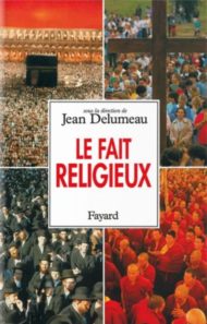 Le fait réligieux éditions - Fayard