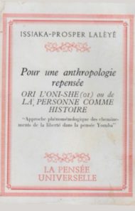 Pour une anthropologie repensée -Issiaka-Prosper Lalèyê
